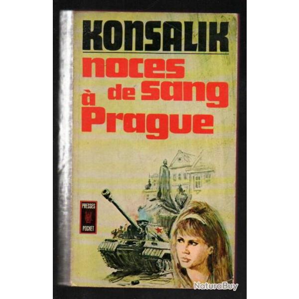 noces de sang  prague  de konsalik presses pocket 21 aout 1968