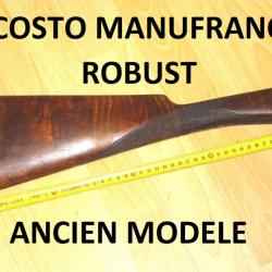 crosse fusil ROBUST MANUFRANCE COSTO ancien modèle (vis sous la clé) - VENDU PAR JEPERCUTE (a7272)