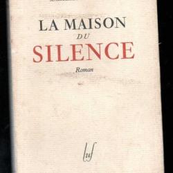 la maison du silence de marcelle castellier dédicacé