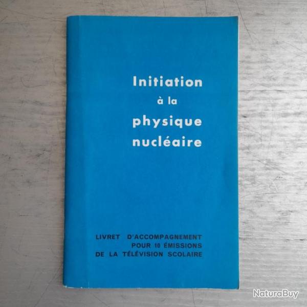 Initiation  la physique nuclaire