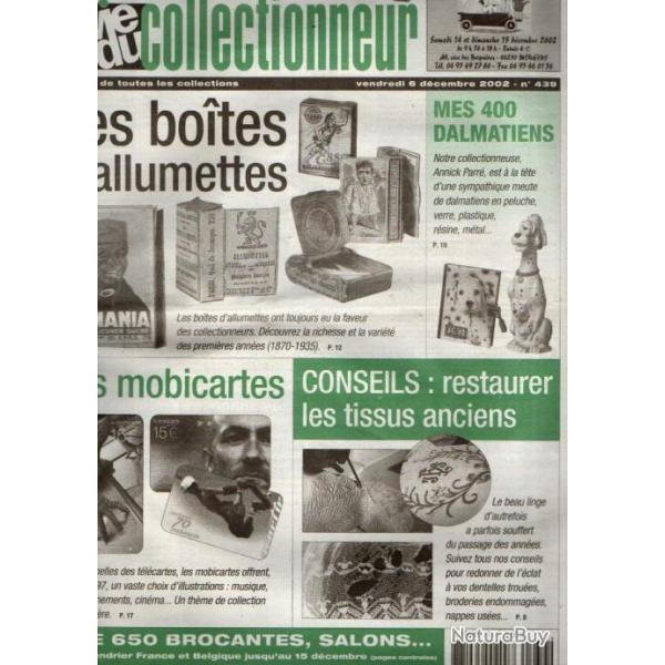 la vie du collectionneur 439 dcembre 2002 , boites d'allumettes , mobicartes, restaurer linge ancie