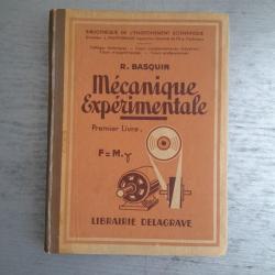 Mécanique expérimentale, 1er livre. Basquin. 1949