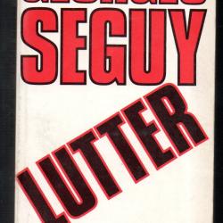 lutter de georges séguy , syndicalisme , politique française