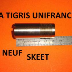 SKEET choke NEUF fusil CFA TIGRIS UNIFRANCE - VENDU PAR JEPERCUTE (JO839)