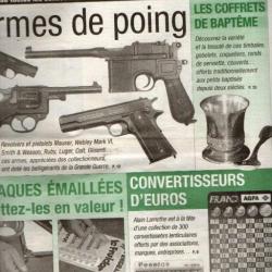 la vie du collectionneur 417 armes de poing grande guerre,  coffrets de baptème, convertisseurs euro