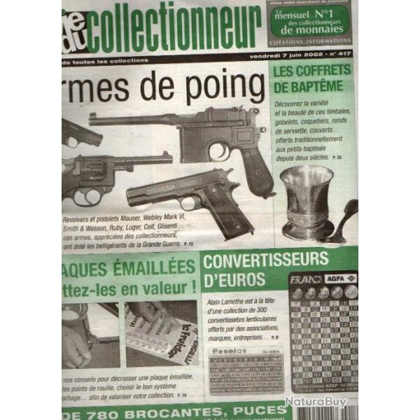 la vie du collectionneur 417 armes de poing grande guerre,  coffrets de baptme, convertisseurs euro