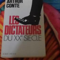 Les dictateurs du  XXieme siecle de ARTHUR CONTE  dedicacé