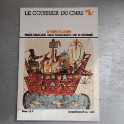 Le Courrier de CNRS - Orientalisme. 1982.