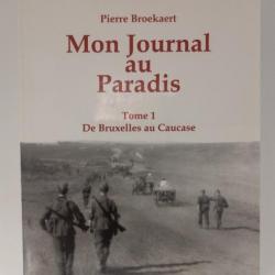 Livre "mon journal au paradis"Mémoires, Des belges en guerre