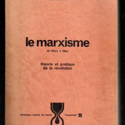 le marxisme de marx à mao de jean guichard théorie et pratique de la révolution , politique