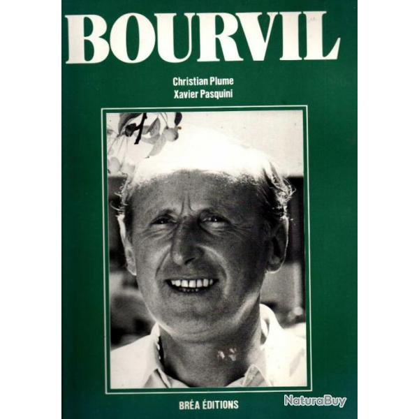 Bourvil par Christian Plume et Xavier Pasquini