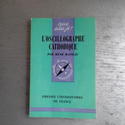 Que sais-je? N° 1297 L'oscillographe catholique