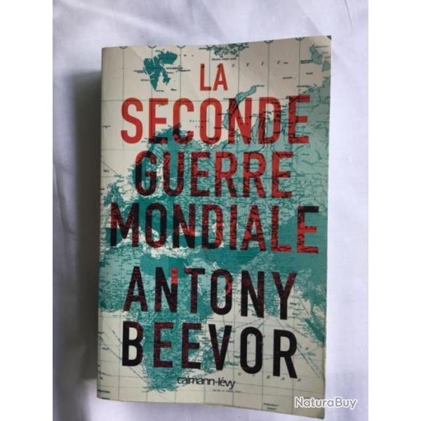 La seconde guerre mondiale - Antony Beevon - ww2