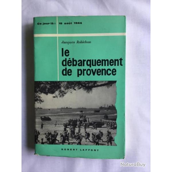 Ce jour l 15 aot 1944, le dbarquement de Provence - ww2