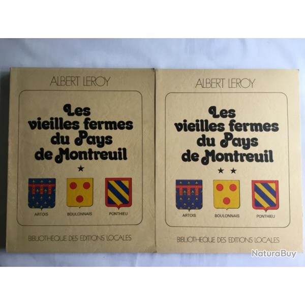 MONTREUIL SUR MER - Les vieilles fermes du pays de Montreuil (Boulonnais-Artois-Ponthieu) - A Leroy