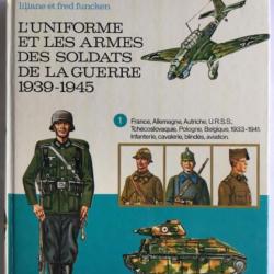 L'UNIFORME ET LES ARMES DES SOLDATS DE LA GUERRE 1939-1945 - 3. VOLUMES - WW2