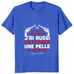 T-shirt homme "J'ai une fille magnifique, j'ai aussi un flingue une pelle et un alibi" - Bleu