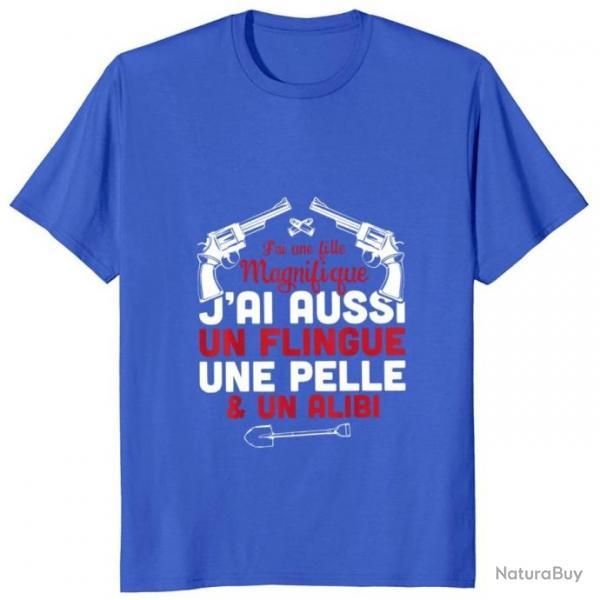 T-shirt homme "J'ai une fille magnifique, j'ai aussi un flingue une pelle et un alibi" - Bleu