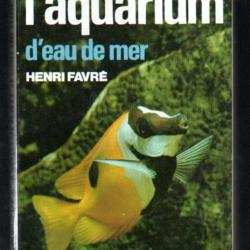 le guide marabout de l'aquarium d'eau de mer ms 359