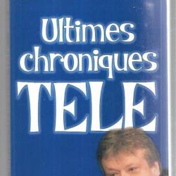 ultimes chroniques télé de guy carlier télévision française