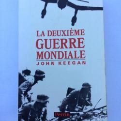 LA DEUXIÈME GUERRE MONDIALE - John Keegan - ww2