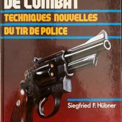 Livre Tirs de combat : Techniques nouvelles di tir de police