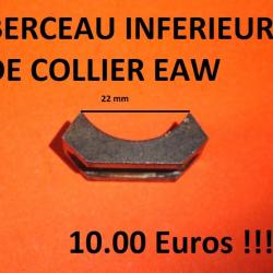 berceau inferieur de collier EAW à 10.00 Euros !!!! - VENDU PAR JEPERCUTE (D23H113)