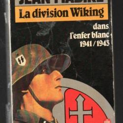 la division wiking dans l'enfer blanc 1941/1943 livre de Poche jean mabire waffen ss