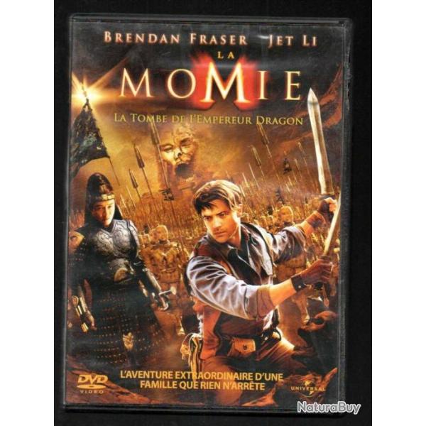 la tombe de l'empereur dragon la momie , dvd aventure , brendan fraser jet li