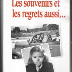 les souvenirs et les regrets aussi par catherine allégret , signoret-montand grand format