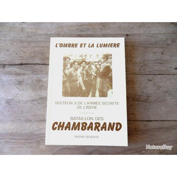 LE BATAILLON DES CHAMBARAND * secteur 3 de l'arme secrete de l'isre *
