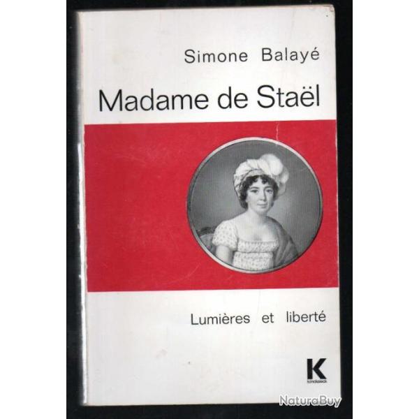 madame de stael de simone balay lumires et libert