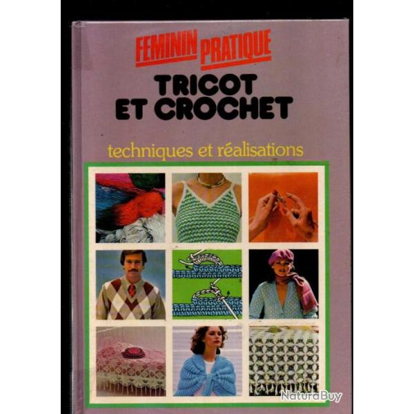 tricot et crochet techniques et ralisations fminin pratique