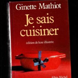 je sais cuisiner édition de luxe illustrée de ginette mathiot plus un livre offert