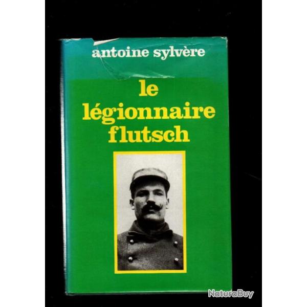 Le Lgionnaire Flutsch par antoine sylvre (toinou)