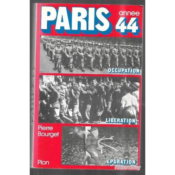 paris anne 44 occupation, libration, puration par pierre bourget