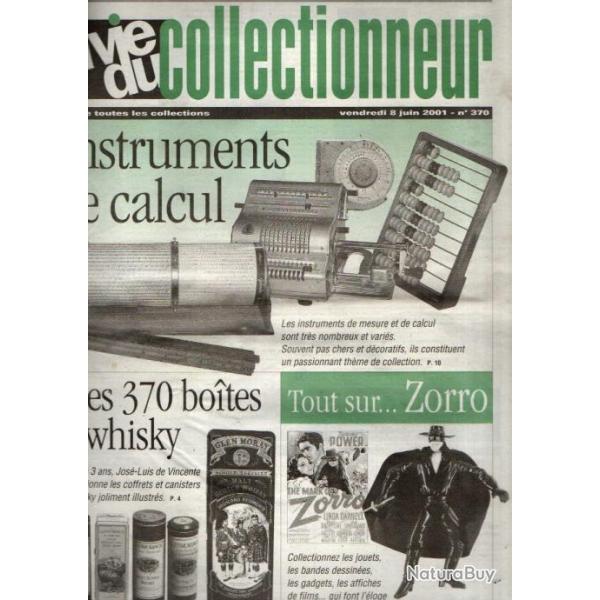 la vie du collectionneur 370 juin 2001 , tout sur zorro, boites de whisky, tout sur le calcul,