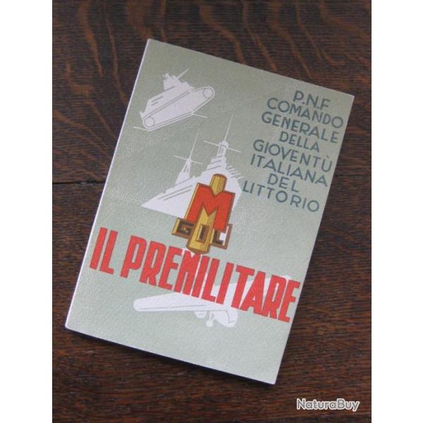 Manuel  " Il Premilitare " de la Giovent italiana del littorio - GIL / Italie fasciste