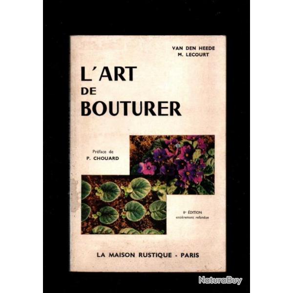 l'art de bouturer de m.lecourt et van den heede