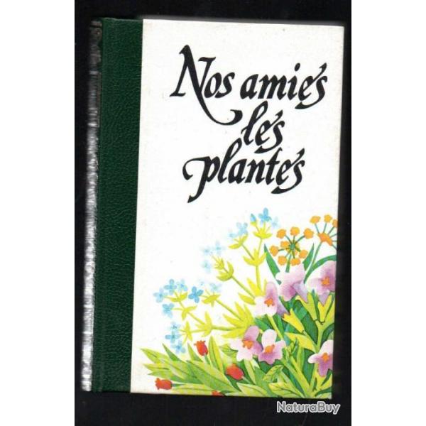 nos amies les plantes . volume 2