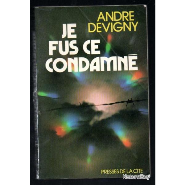 je fus ce condamn de andr devigny compagnon de la libration , lyon, montluc , rsistance