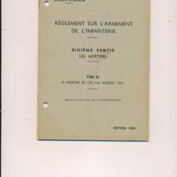 Manuel instruction LE MORTIER DE 120 Mle 1951 de 1966 , 40 Pages illustrations