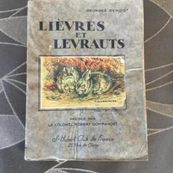 LIÈVRES ET LEVRAUX - Georges Benoist - Chasse