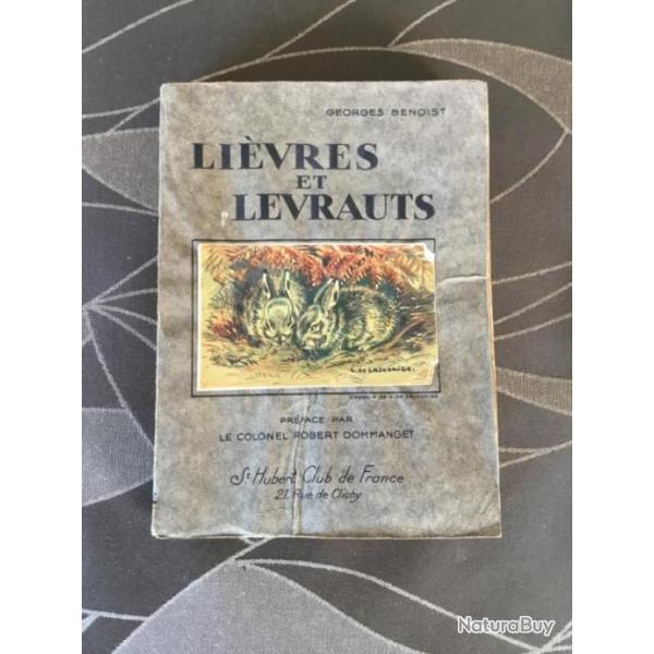 LIVRES ET LEVRAUX - Georges Benoist - Chasse