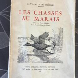 LES CHASSES AU MARAIS - R Villatte des Prugnes - broché - Chasse