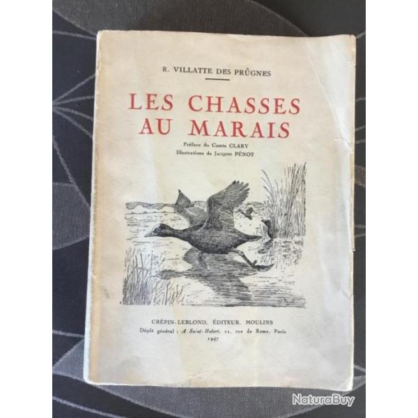 LES CHASSES AU MARAIS - R Villatte des Prugnes - broch - Chasse