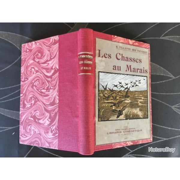 LES CHASSES AU MARAIS - R Villatte des Prugnes - Chasse