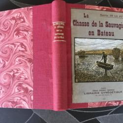 LES CHASSES DE LA SAUVAGINE EN BATEAU - Maurice De La Fuye - Chasse