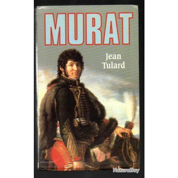 murat de jean tulard premier empire