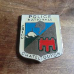 insigne C.R.I.C.U police nationale chatel-guyon  obsoléte / drago paris